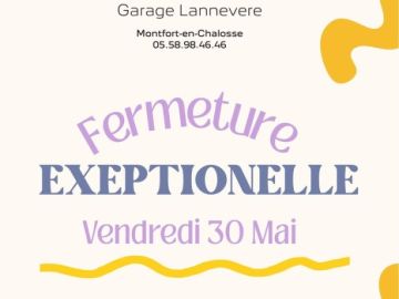 Fermeture exceptionnelle** 📣

Le **Garage Lannevere** sera **exceptionnellement fermé le VENDREDI 30 MAI 2025**.

Nous vous remercions de votre compréhension...