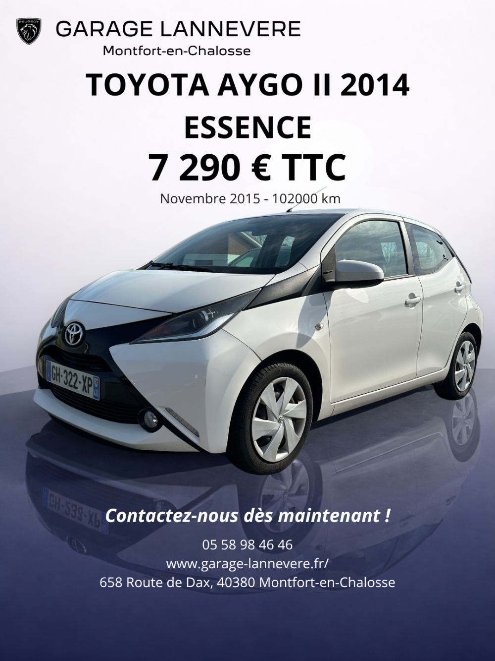 Toyota AYGO II 2014 Essence 102 000km v&eacute;hicule d'occasion au Garage Lannev&egrave;re &agrave; Montfort en Chalosse (40)